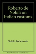 Roberto De Nobili On Indian Customs