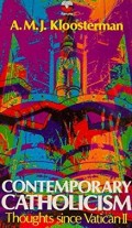 Contemporary Catholicism: Thoughts Since Vatican II