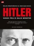 Hitler: Sosok Pria Di Balik Monster