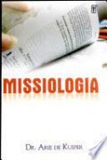 Missiologia: Ilmu Pekabaran Injil