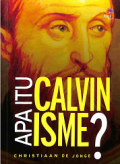 Apa Itu Calvinisme?