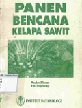 Panen Bencana Kelapa Sawit