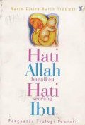 Hati Allah Bagaikan hati seorang ibu : pengantar teologi feminis