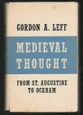 Medieval Thought: St. Augustine To Ockham