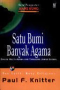 Satu Bumi Banyak Agama: Dialog Multi-Agama dan Tanggung Jawab